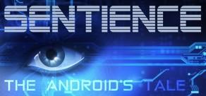 Get games like Sentience: The Android's Tale