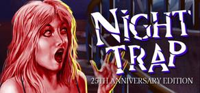 Get games like Night Trap: 25th Anniversary Edition