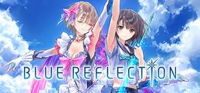 Get games like BLUE REFLECTION