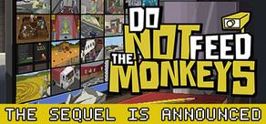 Get games like Do Not Feed the Monkeys