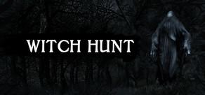 Get games like Witch Hunt
