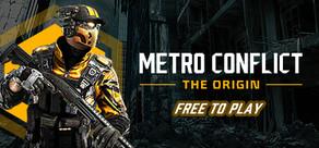 Get games like Metro Conflict: The Origin