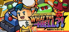 Get games like Holy Potatoes! What the Hell?!