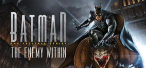Get games like Batman: The Enemy Within - The Telltale Series