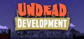 Get games like Undead Development