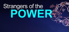 Get games like Strangers of the Power