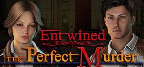 Get games like Entwined: The Perfect Murder