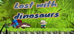 Get games like Lost with Dinosaurs