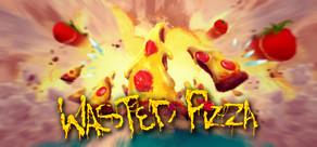 Get games like Wasted Pizza