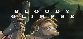 Get games like Bloody Glimpse
