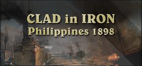 Get games like Clad in Iron: Philippines 1898
