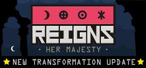 Get games like Reigns: Her Majesty