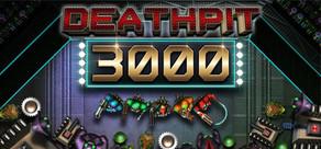 Get games like DEATHPIT 3000