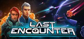 Get games like Last Encounter