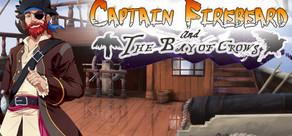 Get games like Captain Firebeard and the Bay of Crows