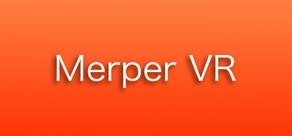 Get games like Merper VR