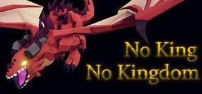 Get games like No King No Kingdom
