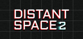 Get games like Distant Space 2