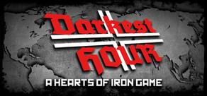 Get games like Darkest Hour: A Hearts of Iron Game