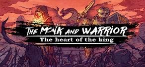 Get games like The Monk and the Warrior. The Heart of the King.