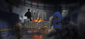 Get games like War Trigger 2