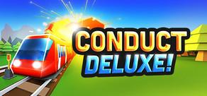 Get games like Conduct DELUXE!