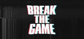 Get games like Break the Game