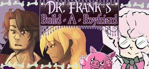 Get games like Dr. Frank's Build a Boyfriend