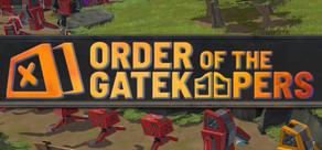Get games like Order Of The Gatekeepers