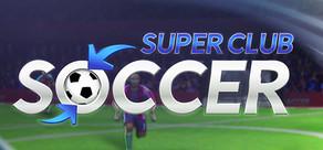 Get games like Super Club Soccer