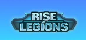 Get games like Rise of Legions