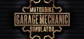 Get games like Motorbike Garage Mechanic Simulator