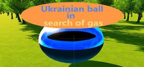 Get games like Ukrainian ball in search of gas
