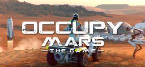 Get games like Occupy Mars: The Game