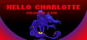 Get games like Hello Charlotte: Childhood's End