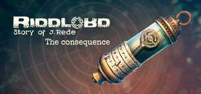 Get games like Riddlord: The Consequence
