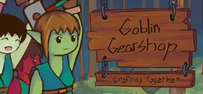 Get games like Goblin Gearshop