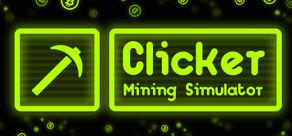 Get games like Clicker: Mining Simulator
