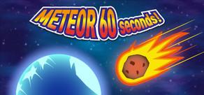 Get games like Meteor 60 Seconds!