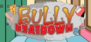 Get games like Bully Beatdown