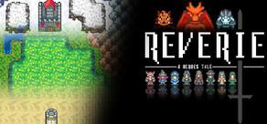 Get games like Reverie - A Heroes Tale