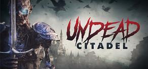 Get games like Undead Citadel