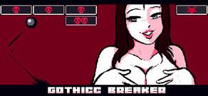 Get games like Gothicc Breaker