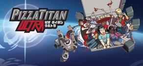 Get games like Pizza Titan Ultra