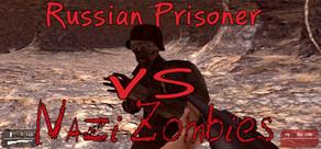 Get games like Russian Prisoner VS Nazi Zombies