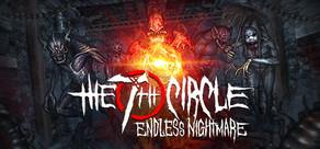 Get games like The 7th Circle - Endless Nightmare
