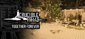 Get games like Crucible Falls: Together Forever