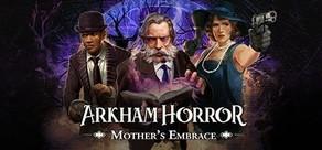 Get games like Arkham Horror: Mother's Embrace