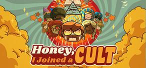 Get games like Honey, I Joined a Cult