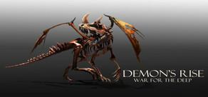 Get games like Demon's Rise - War for the Deep